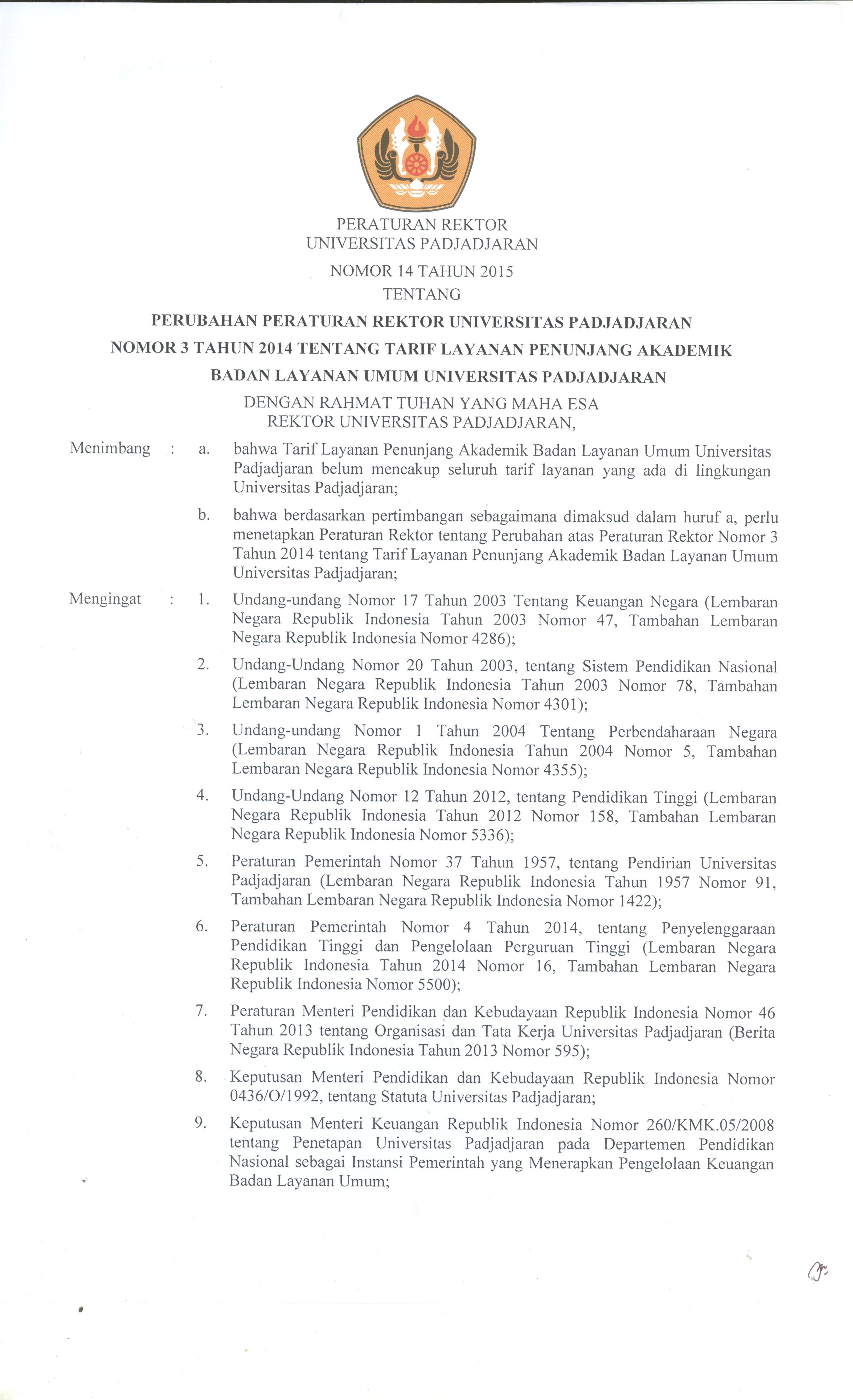 Peraturan Rektor Nomor 14 Tahun 2015 tentang Perubahan Peraturan Rektor Unpad Nomor 3 Tahun 2014 tentang Tarif Layanan Penunjang Akademik BLU Unpad